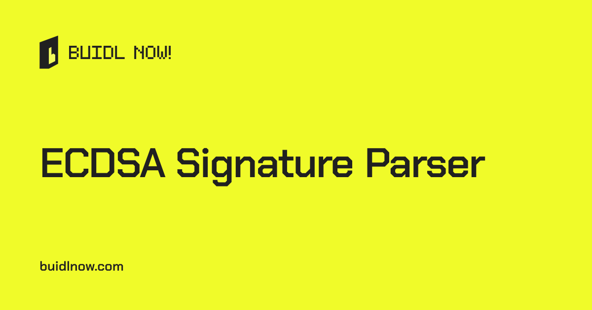 ECDSA Signature Parser - Online Web3 Tool | Buidl Now!