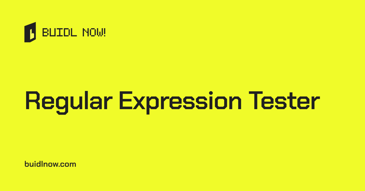 Regular Expression Tester - Online Text Tool | Buidl Now!